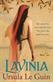 Lavinia: A compulsive, heart-breaking historical romance